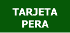TARJETA PERA